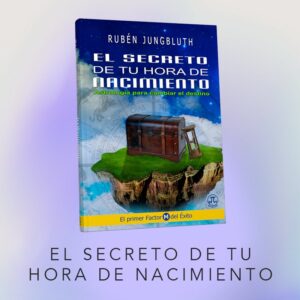El secreto de tu hora de nacimiento